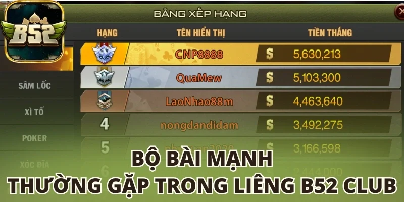 Bộ bài mạnh thường gặp trong Liêng B52 Club