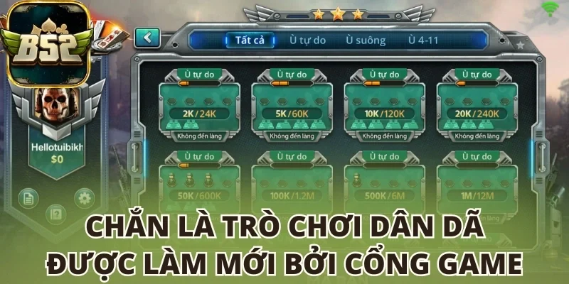 Chắn là trò chơi dân dã được làm mới bởi cổng game