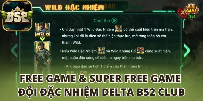 Free game & Super Free Game Đội đặc nhiệm Delta B52 club