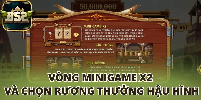 Vòng minigame x2 và chọn rương thưởng hậu hĩnh